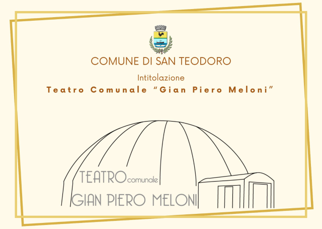 Intitolazione Teatro Comunale "Gian Piero Meloni" - 25 aprile 2024
